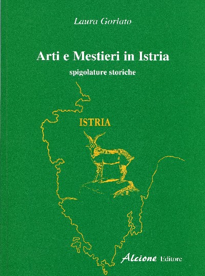 Arti e Mestieri in Istria – spigolature storiche