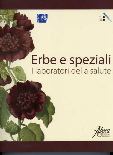 Erbe e speziali – I laboratori della salute