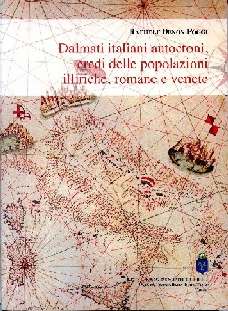 Dalmati italiani autoctoni, eredi delle popolazioni illiriche, romane e venete