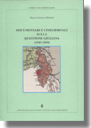 Documentari e cinegiornali sulla questione giuliana