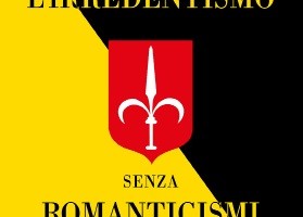 Irredentismo Senza Romanticismi Alberti Lega Nazionale