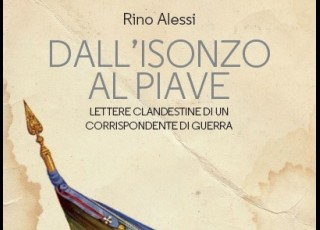 Alessi Rino Isonzo Piave Lettere Clandestina Leg