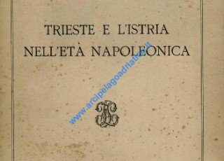 Trieste E LIstria Nelletà Napoleonica WL 01