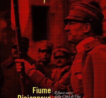 Fiume Diciannove. Il fuoco sacro della Città di Vita Bietti Fiume Diciannove